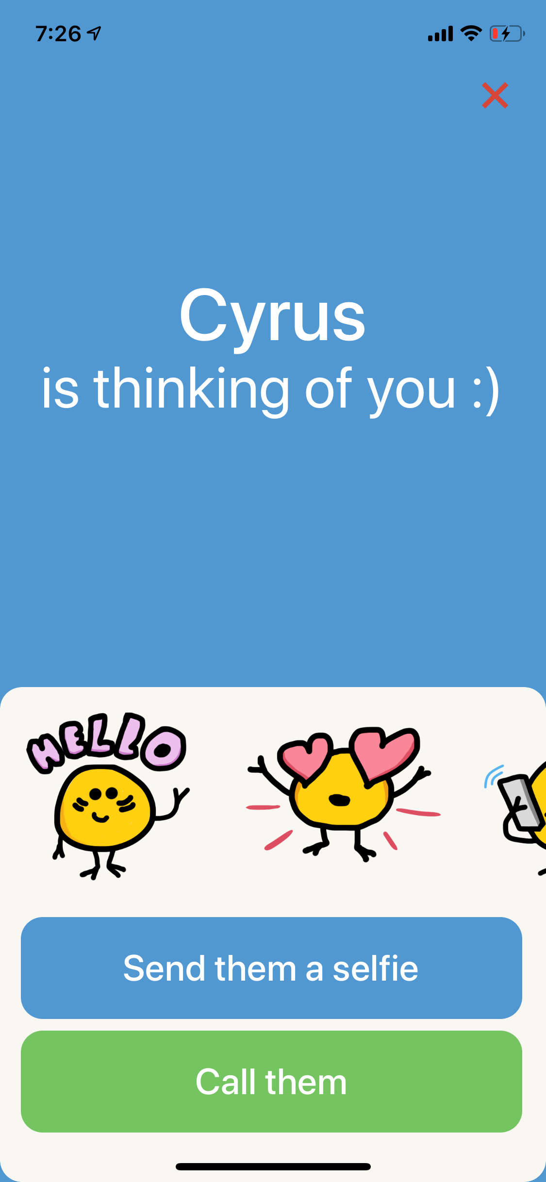 Screenshot of an iOS app with the prompt 'Cyrus is thinking of you :)' followed by options to select friendly stickers, send them a selfie or call them